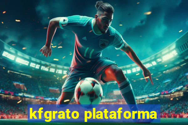 kfgrato plataforma